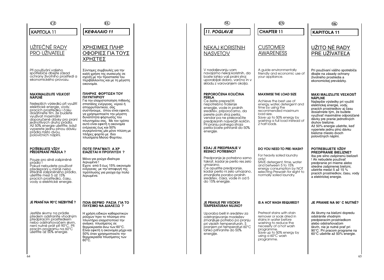 Nekaj koristnih nasvetov, Uîito né rady pre uîívateªa, Uîiteâné rady pro uîivatele | Customer awareness | Candy GO4 1262D__L1-S User Manual | Page 33 / 41