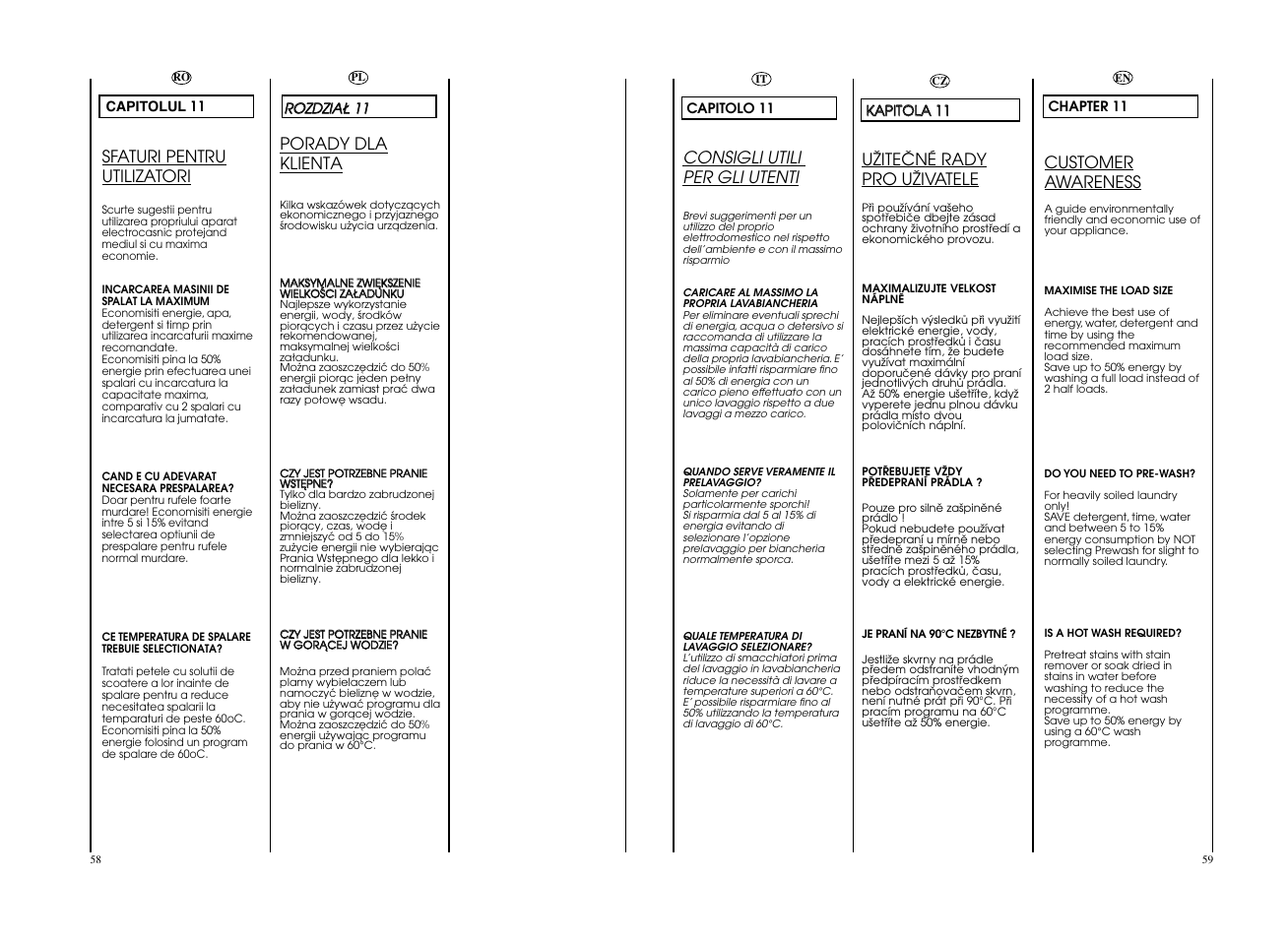 Customer awareness, Uîiteâné rady pro uîivatele, Porady dla klienta | Sfaturi pentru utilizatori, Consigli utili per gli utenti | Candy GO4 F105__1-16S User Manual | Page 30 / 41