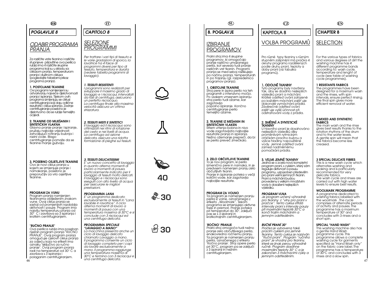 Selection, Selezione programmi, Volba programå | Odabir programa pranja, Izbiranje programov | Candy GO F106__L1-S User Manual | Page 24 / 41