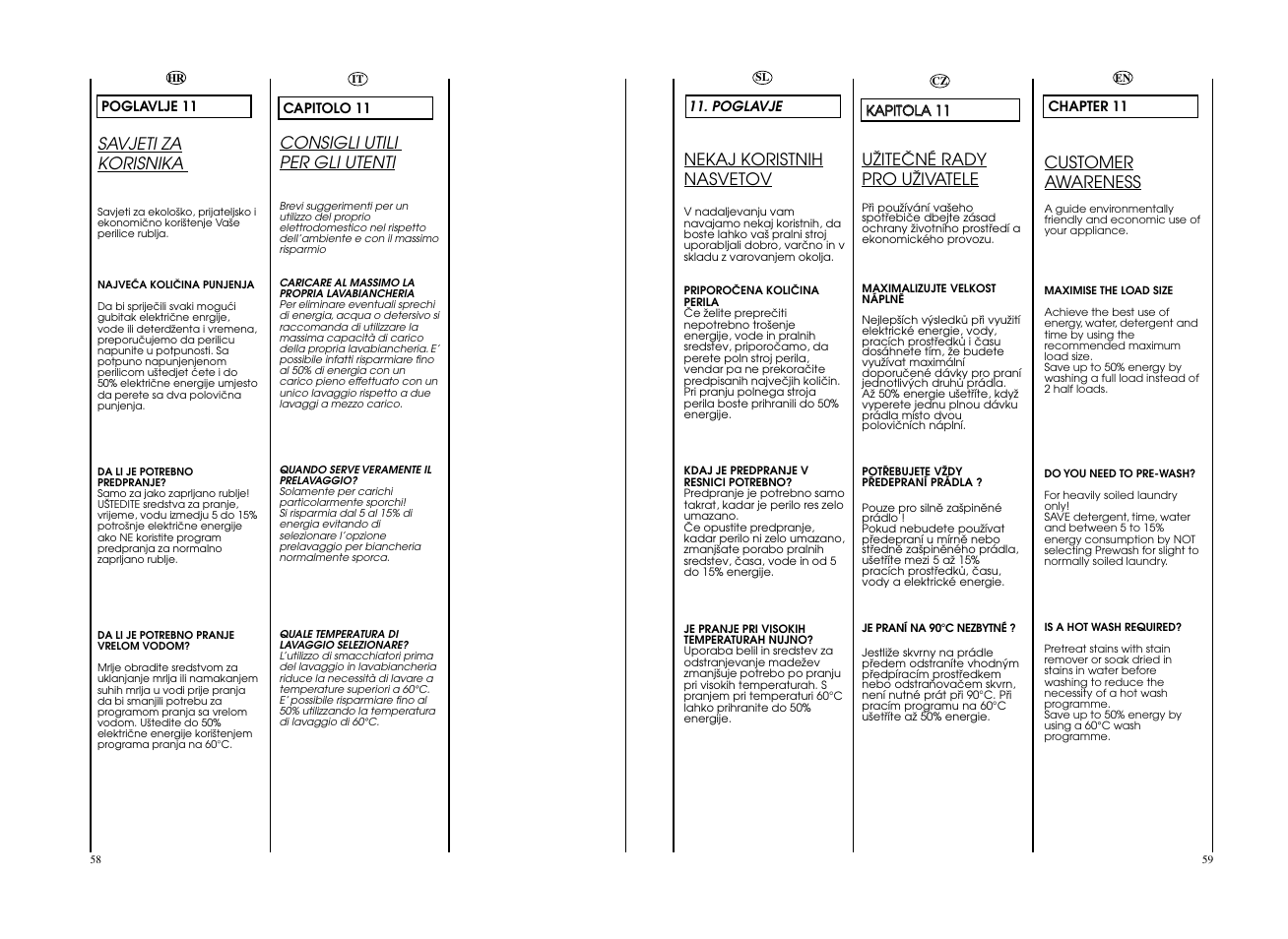 Customer awareness, Consigli utili per gli utenti, Uîiteâné rady pro uîivatele | Savjeti za korisnika, Nekaj koristnih nasvetov | Candy GO F106__L1-S User Manual | Page 30 / 41