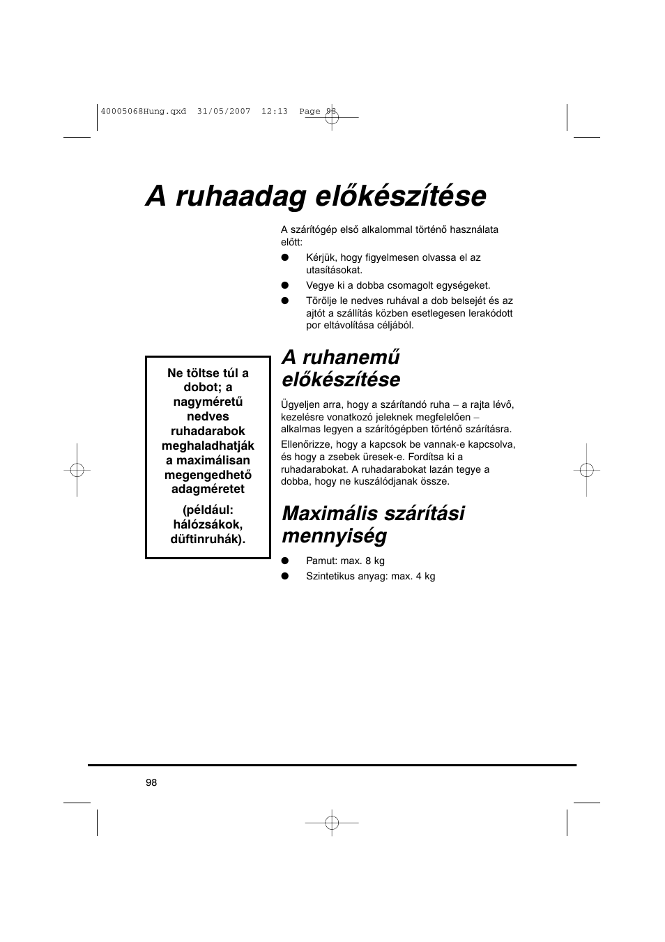 A ruhaadag előkészítése, A ruhanemű előkészítése, Maximális szárítási mennyiség | Candy GO DC 78-86S User Manual | Page 98 / 110