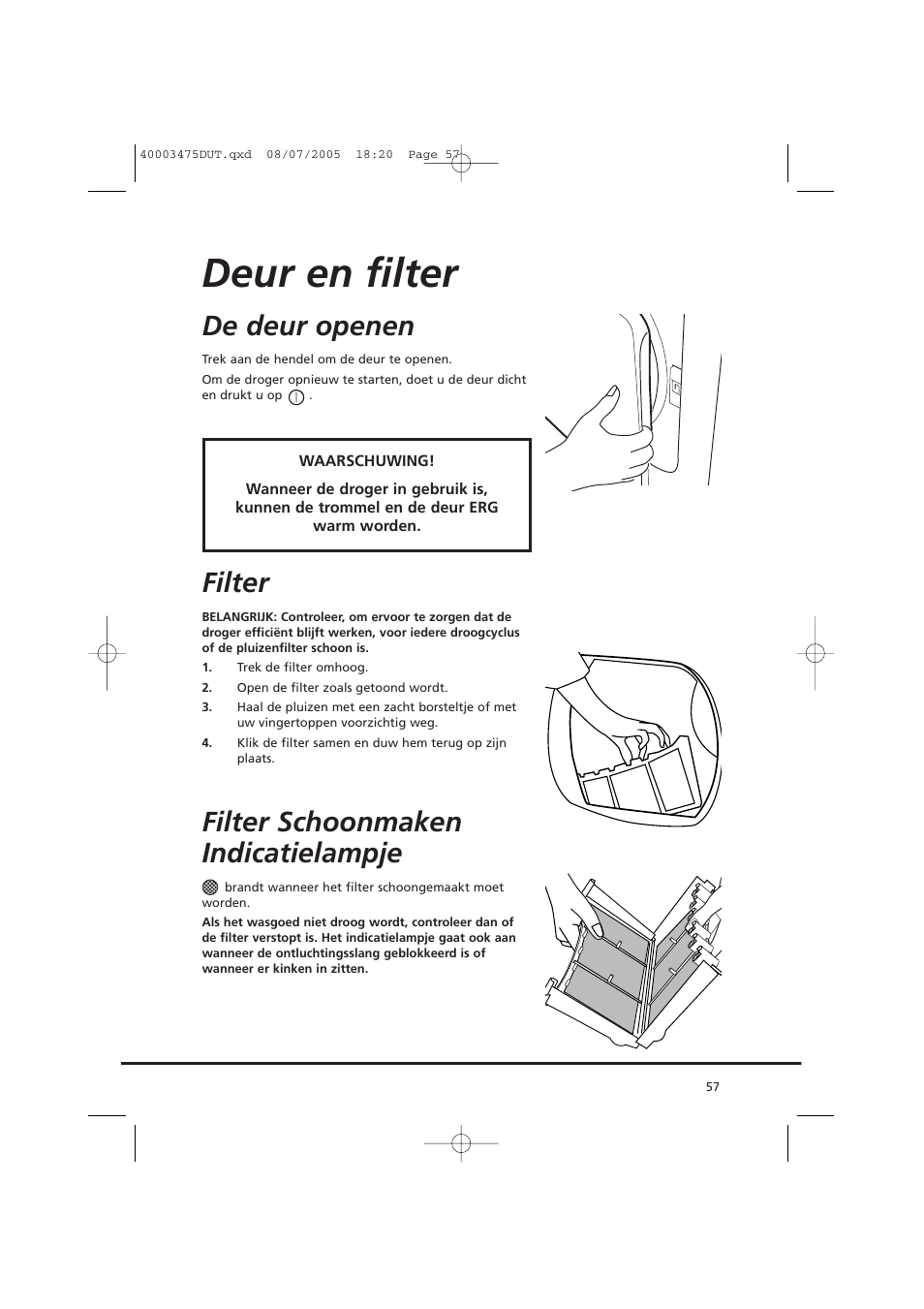 Deur en filter, De deur openen, Filter | Filter schoonmaken indicatielampje | Candy AB CV1 16- SY User Manual | Page 57 / 152