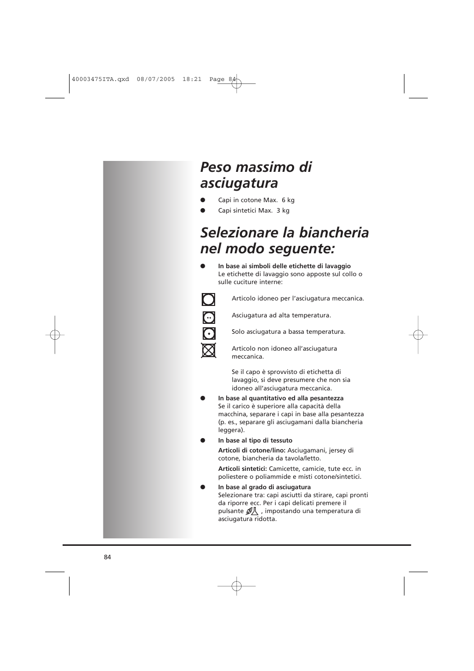 Peso massimo di asciugatura, Selezionare la biancheria nel modo seguente | Candy AB CV1 16- SY User Manual | Page 84 / 152