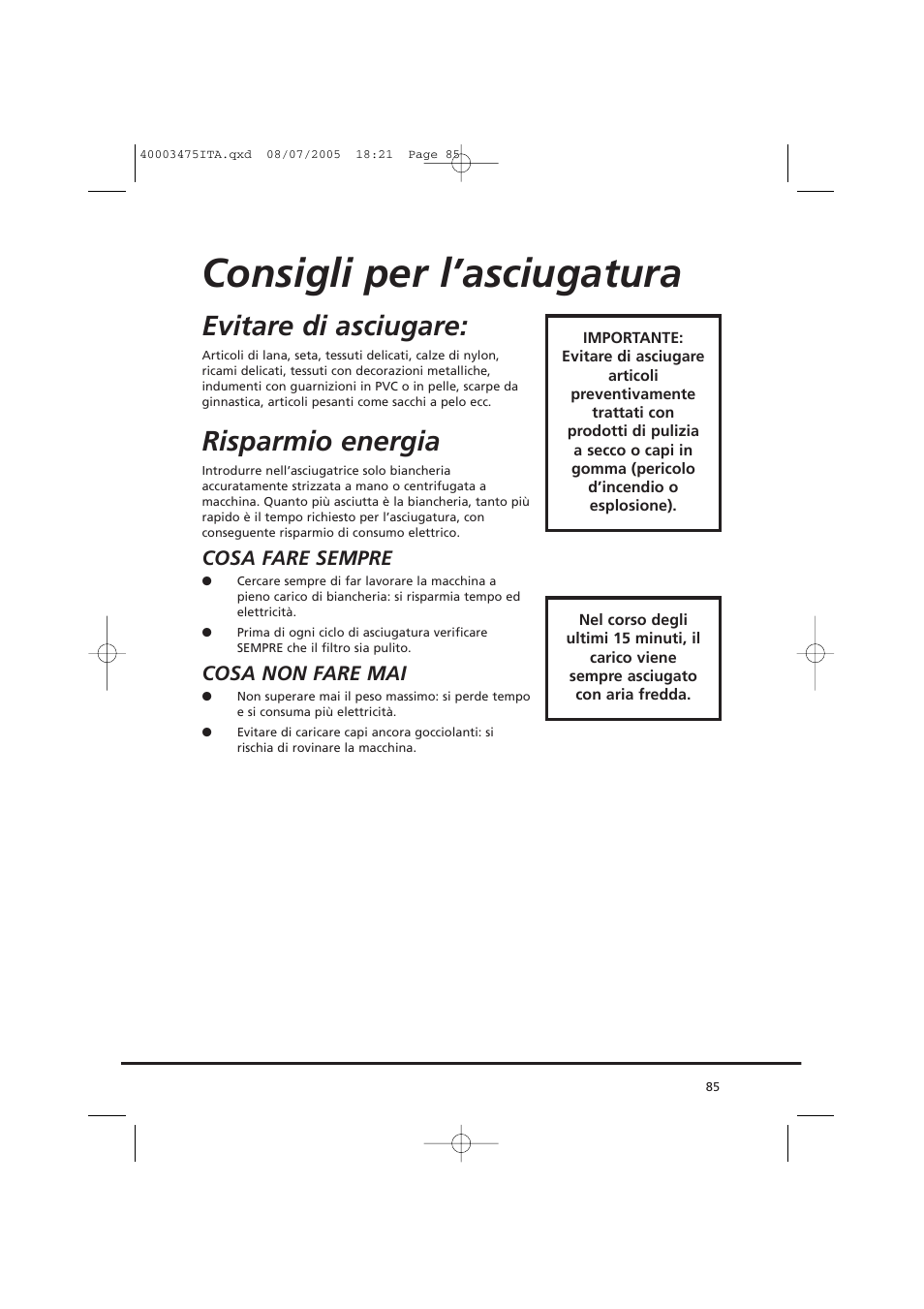 Consigli per l’asciugatura, Evitare di asciugare, Risparmio energia | Cosa fare sempre, Cosa non fare mai | Candy AB CV1 16- SY User Manual | Page 85 / 152