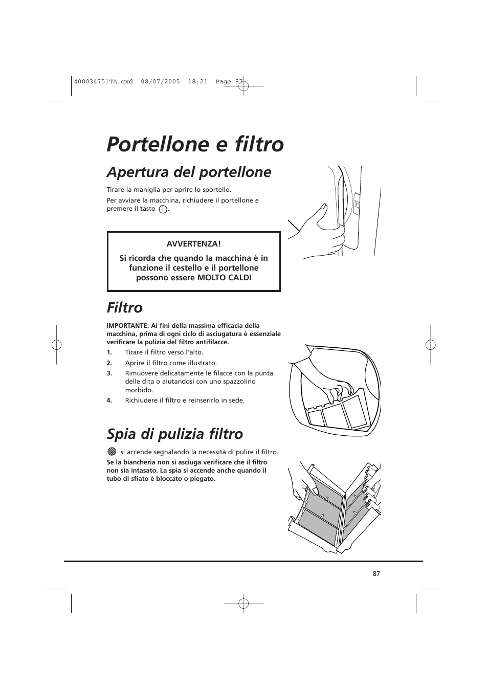 Portellone e filtro, Apertura del portellone, Filtro | Spia di pulizia filtro | Candy AB CV1 16- SY User Manual | Page 87 / 152