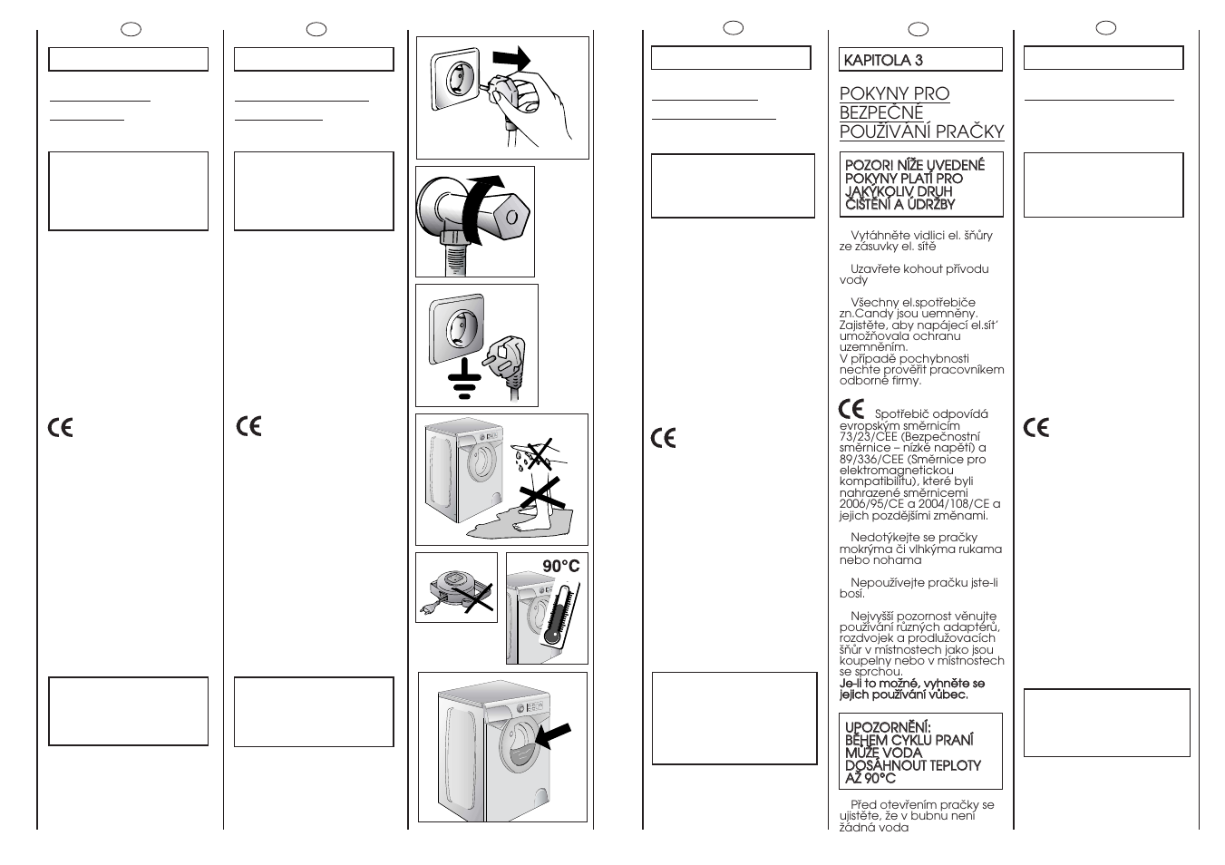 Prescrizioni di sicurezza, Mesures de securite, Sicherheits- vorschriften | Safety measures, Pokyny pro bezpeöné pouïívání praöky | Candy AQUA 800DF-07S User Manual | Page 6 / 41