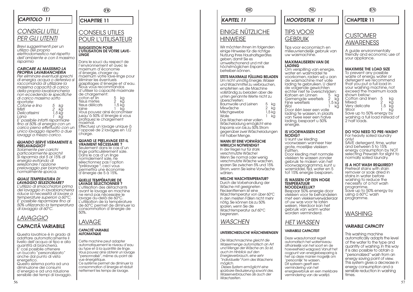 Customer awareness, Washing, Einige nützliche hinweise | Waschen, Conseils utiles pour l’utilisateur, Lavage, Tips voor gebruik, Het wassen, Consigli utili per gli utenti, Lavaggio | Candy LB ACS 130 P SY User Manual | Page 29 / 37