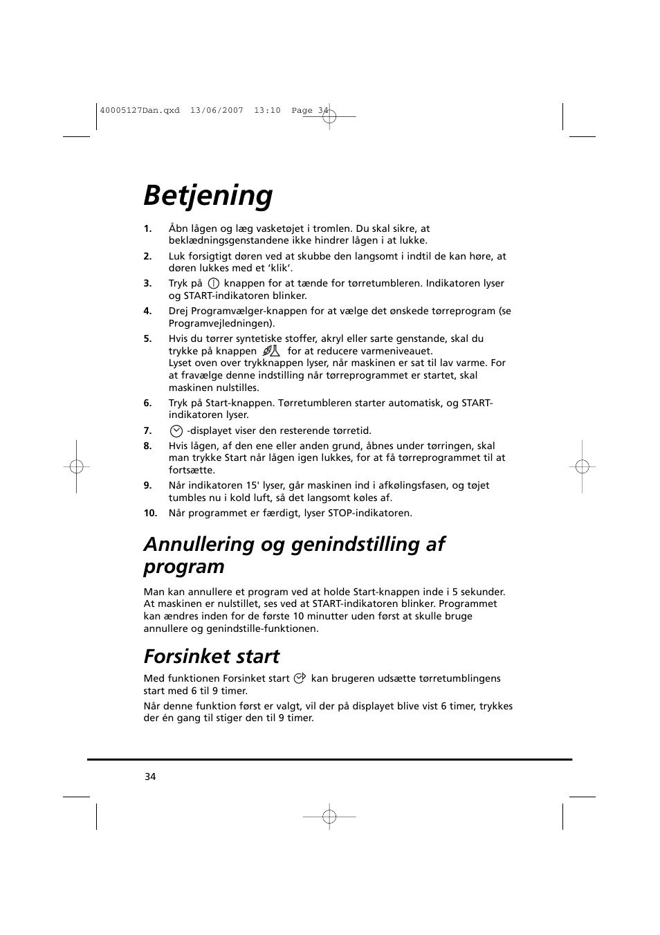 Betjening, Annullering og genindstilling af program, Forsinket start | Candy GO DC 36 User Manual | Page 34 / 92