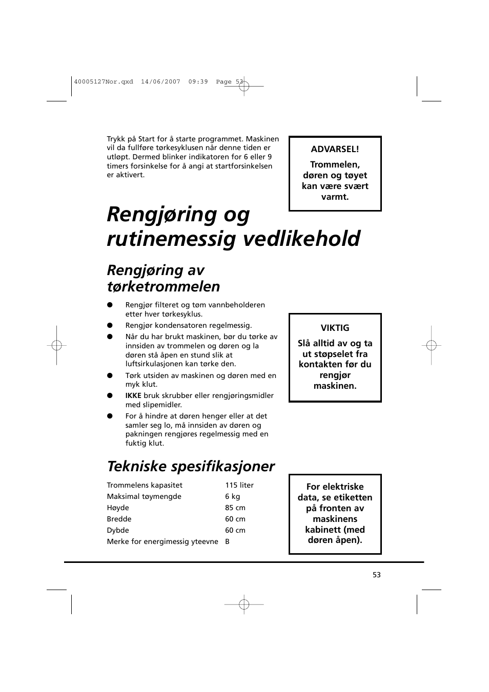 Rengjøring og rutinemessig vedlikehold, Rengjøring av tørketrommelen, Tekniske spesifikasjoner | Candy GO DC 36 User Manual | Page 53 / 92