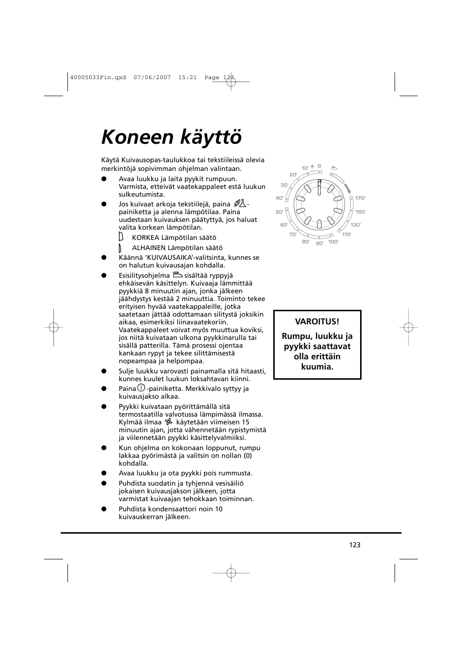 Koneen käyttö | Candy GO DC 18-37S User Manual | Page 123 / 220