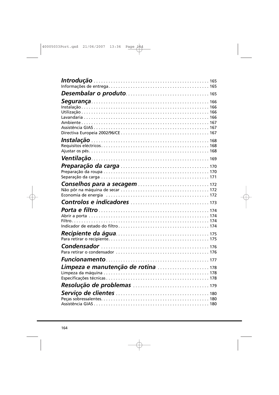 Introdução, Desembalar o produto, Segurança | Instalação, Ventilação, Preparação da carga, Conselhos para a secagem, Controlos e indicadores, Porta e filtro, Recipiente da água | Candy GO DC 18-37S User Manual | Page 164 / 220