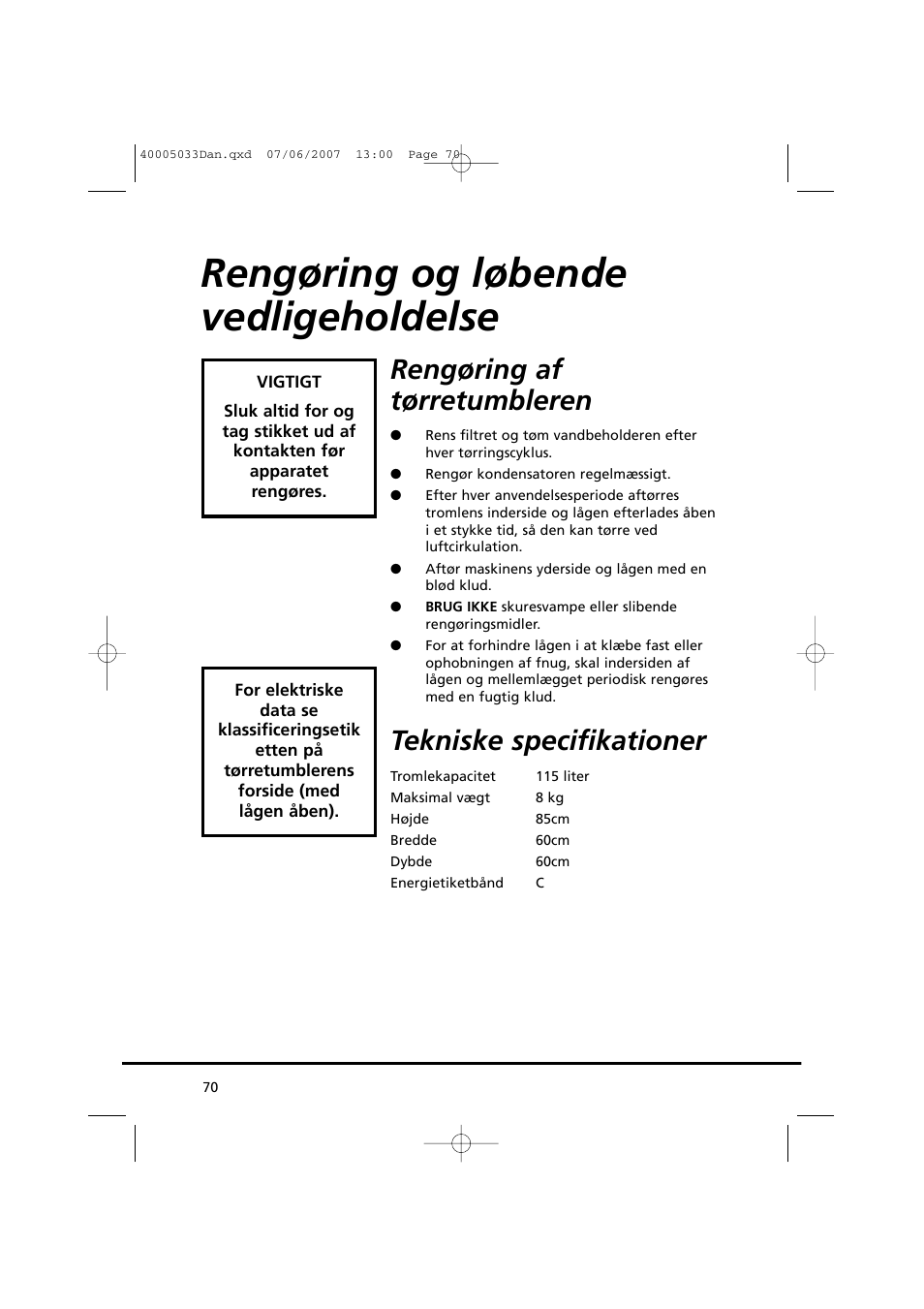 Rengøring og løbende vedligeholdelse, Rengøring af tørretumbleren, Tekniske specifikationer | Candy GO DC 18-37S User Manual | Page 70 / 220