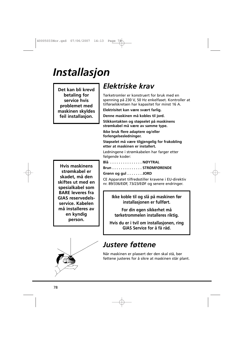 Installasjon, Elektriske krav, Justere føttene | Candy GO DC 18-37S User Manual | Page 78 / 220