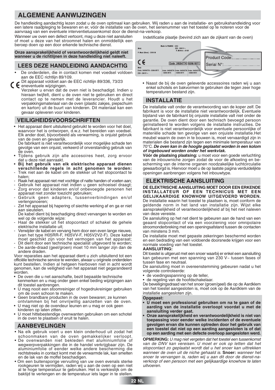 Algemene aanwijzingen, Lees deze handleiding aandachtig, Veiligheidsvoorschriften | Aanbevelingen, Installatie, Elektrische aansluiting | Candy FS 866 AQUA User Manual | Page 23 / 51