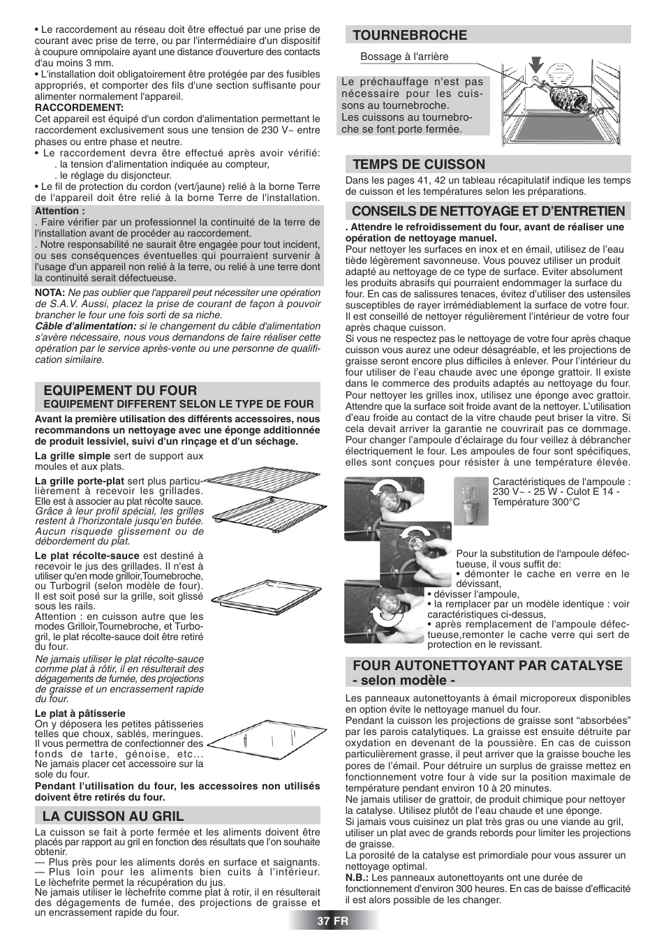 Equipement du four, La cuisson au gril, Temps de cuisson | Conseils de nettoyage et d’entretien, Four autonettoyant par catalyse - selon modèle, Tournebroche | Candy FS 866 AQUA User Manual | Page 38 / 51