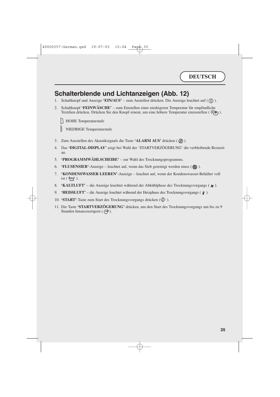 Schalterblende und lichtanzeigen (abb. 12), Deutsch | Candy AB CDC268TEX User Manual | Page 35 / 68