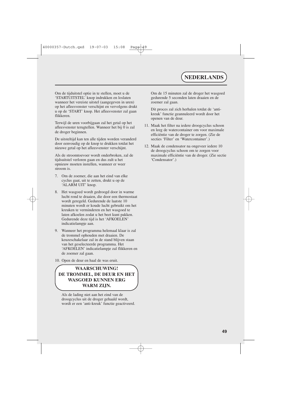 Nederlands | Candy AB CDC268TEX User Manual | Page 49 / 68