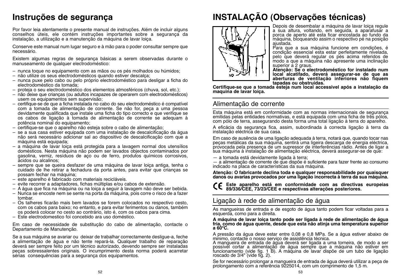 Instalação (observações técnicas), Instruções de segurança, Alimentação de corrente | Ligação à rede de alimentação de água | Candy CD 500 User Manual | Page 27 / 65