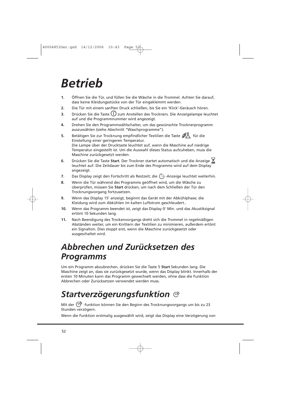 Betrieb, Abbrechen und zurücksetzen des programms, Startverzögerungsfunktion | Candy GO DC 78-88 User Manual | Page 52 / 74