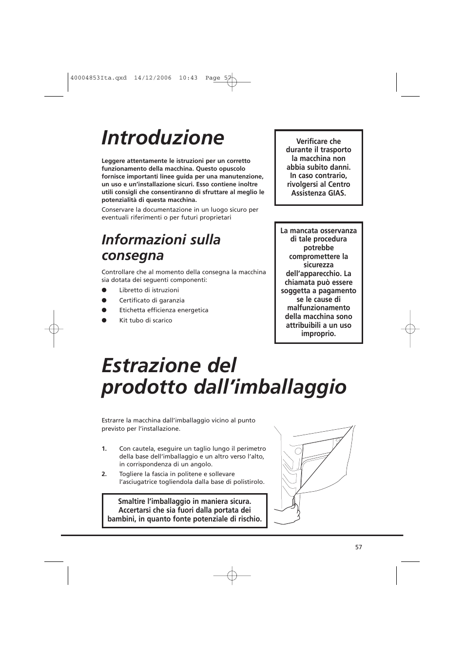 Introduzione, Estrazione del prodotto dall’imballaggio, Informazioni sulla consegna | Candy GO DC 78-88 User Manual | Page 57 / 74