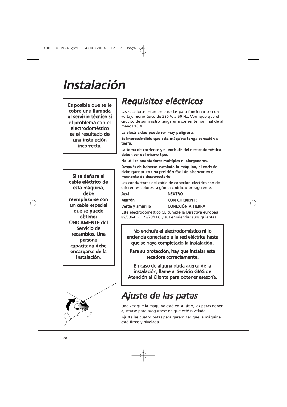 Iin nsstta alla acciió ón n, Rre eq qu uiissiitto oss e ellé éccttrriicco oss, Aajju usstte e d de e lla ass p pa atta ass | Candy AB CDC 668 - SY User Manual | Page 78 / 112