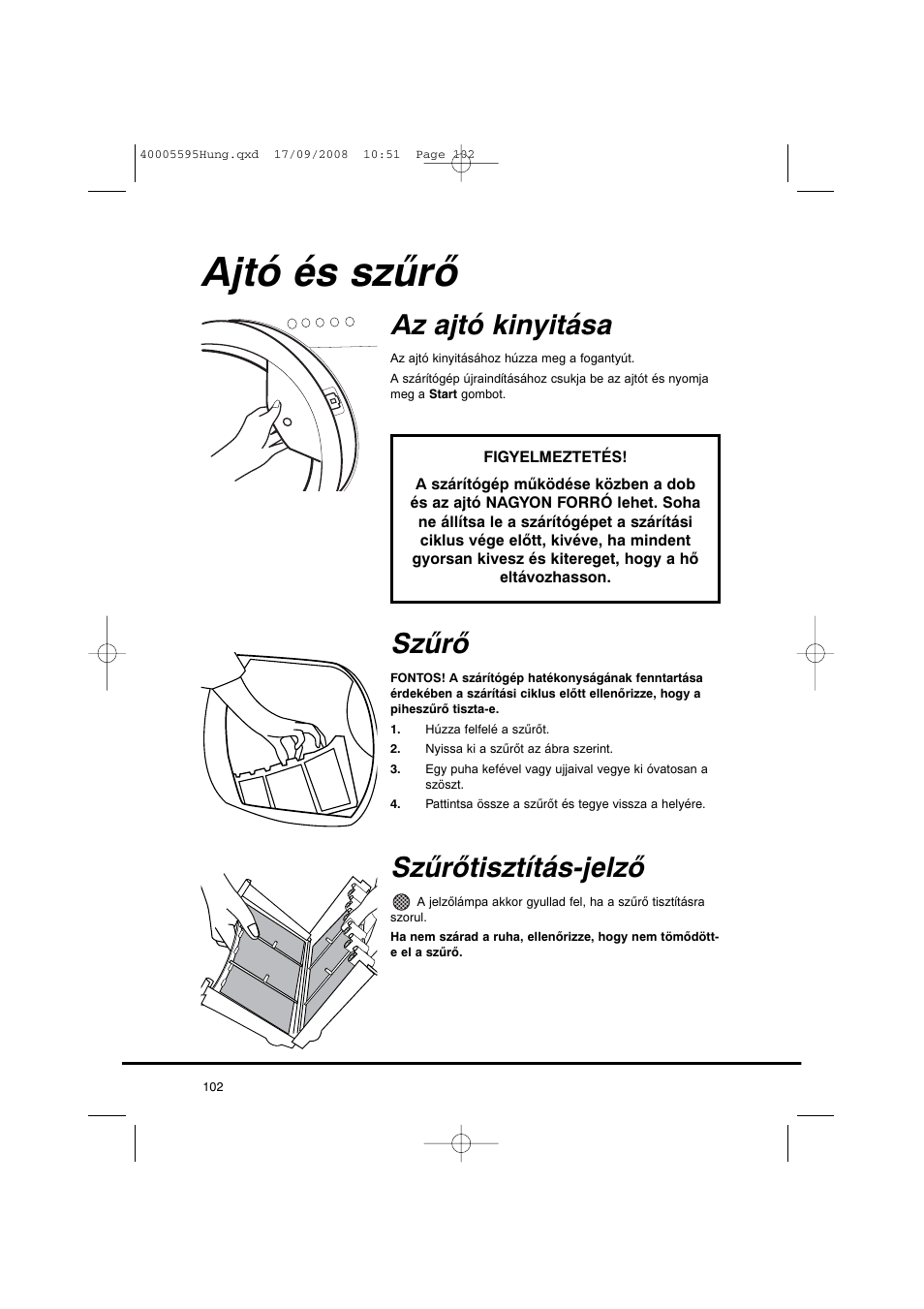 Ajtó és szűrő, Az ajtó kinyitása, Szűrő | Szűrőtisztítás-jelző | Candy GO DC 78G-86S User Manual | Page 102 / 110