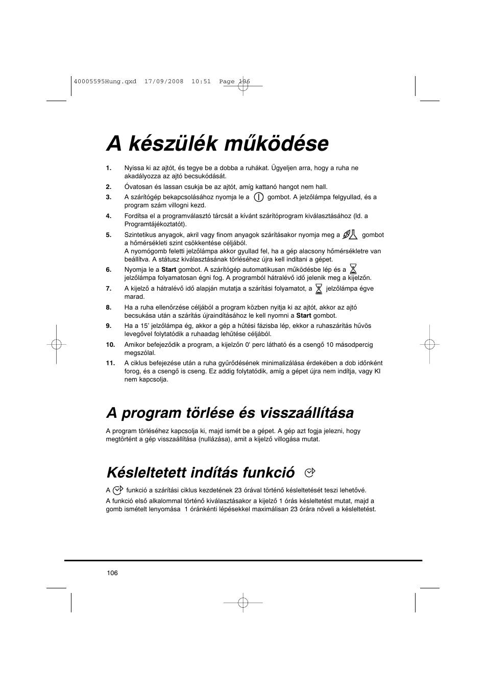 A készülék működése, A program törlése és visszaállítása, Késleltetett indítás funkció | Candy GO DC 78G-86S User Manual | Page 106 / 110