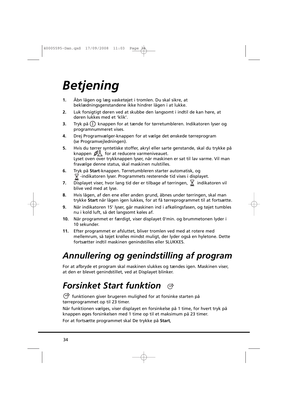 Betjening, Annullering og genindstilling af program, Forsinket start funktion | Candy GO DC 78G-86S User Manual | Page 34 / 110