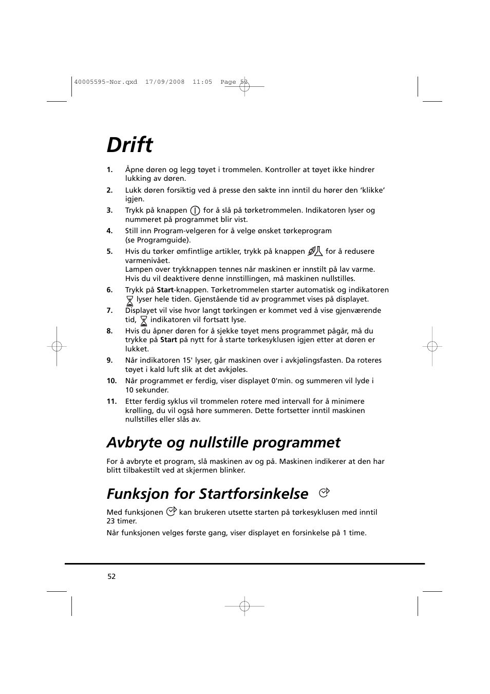Drift, Avbryte og nullstille programmet, Funksjon for startforsinkelse | Candy GO DC 78G-86S User Manual | Page 52 / 110