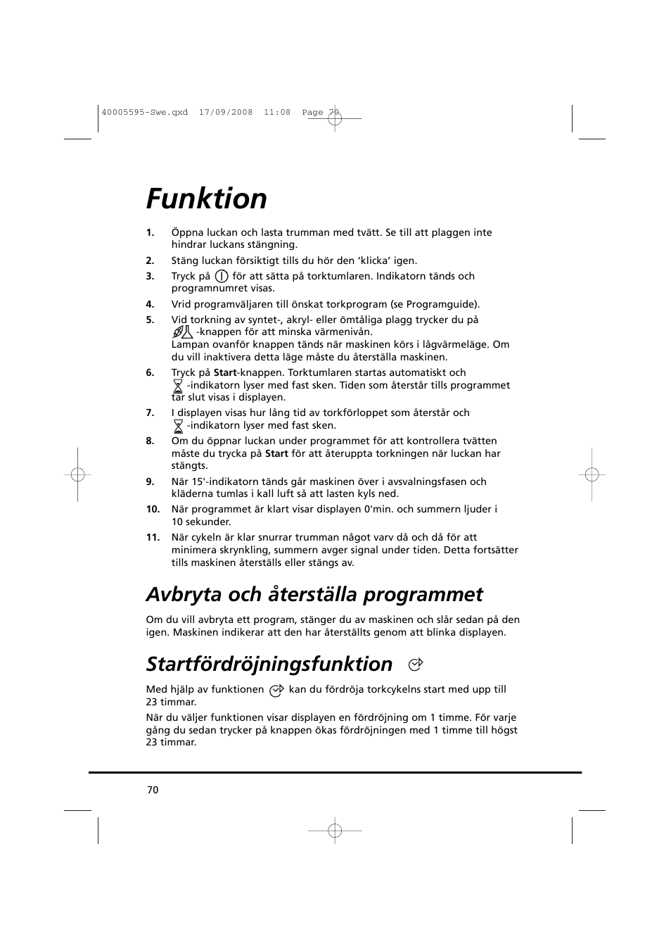 Funktion, Avbryta och återställa programmet, Startfördröjningsfunktion | Candy GO DC 78G-86S User Manual | Page 70 / 110