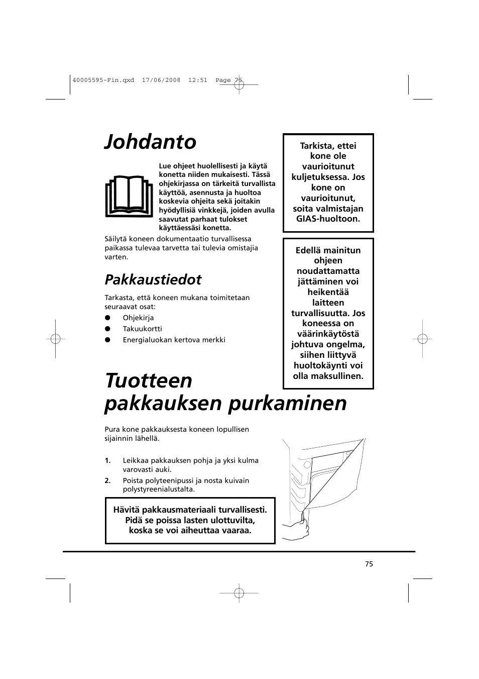 Johdanto, Tuotteen pakkauksen purkaminen, Pakkaustiedot | Candy GO DC 78G-86S User Manual | Page 75 / 110