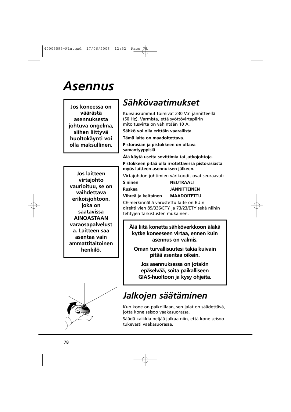 Asennus, Sähkövaatimukset, Jalkojen säätäminen | Candy GO DC 78G-86S User Manual | Page 78 / 110