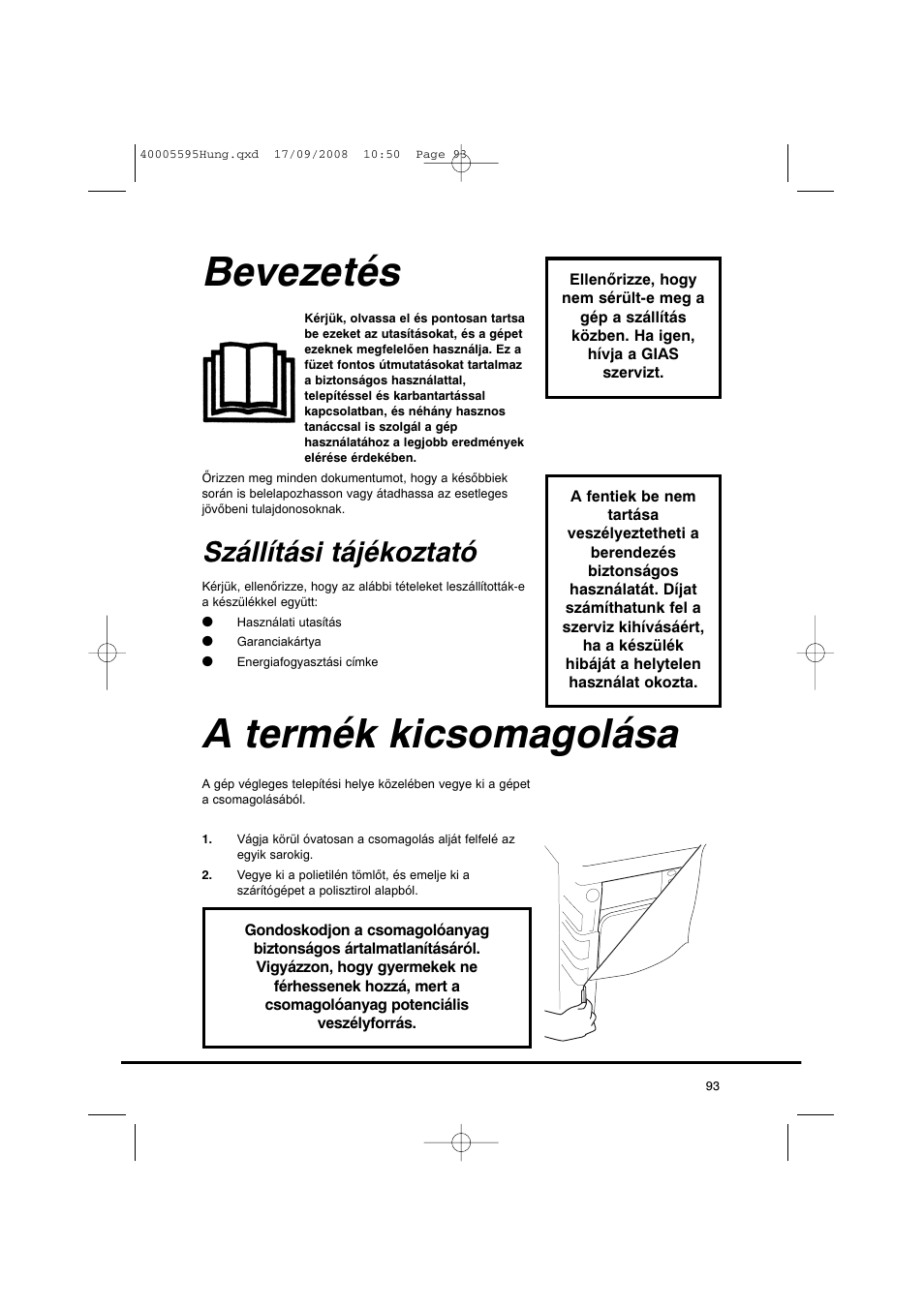 Bevezetés, A termék kicsomagolása, Szállítási tájékoztató | Candy GO DC 78G-86S User Manual | Page 93 / 110