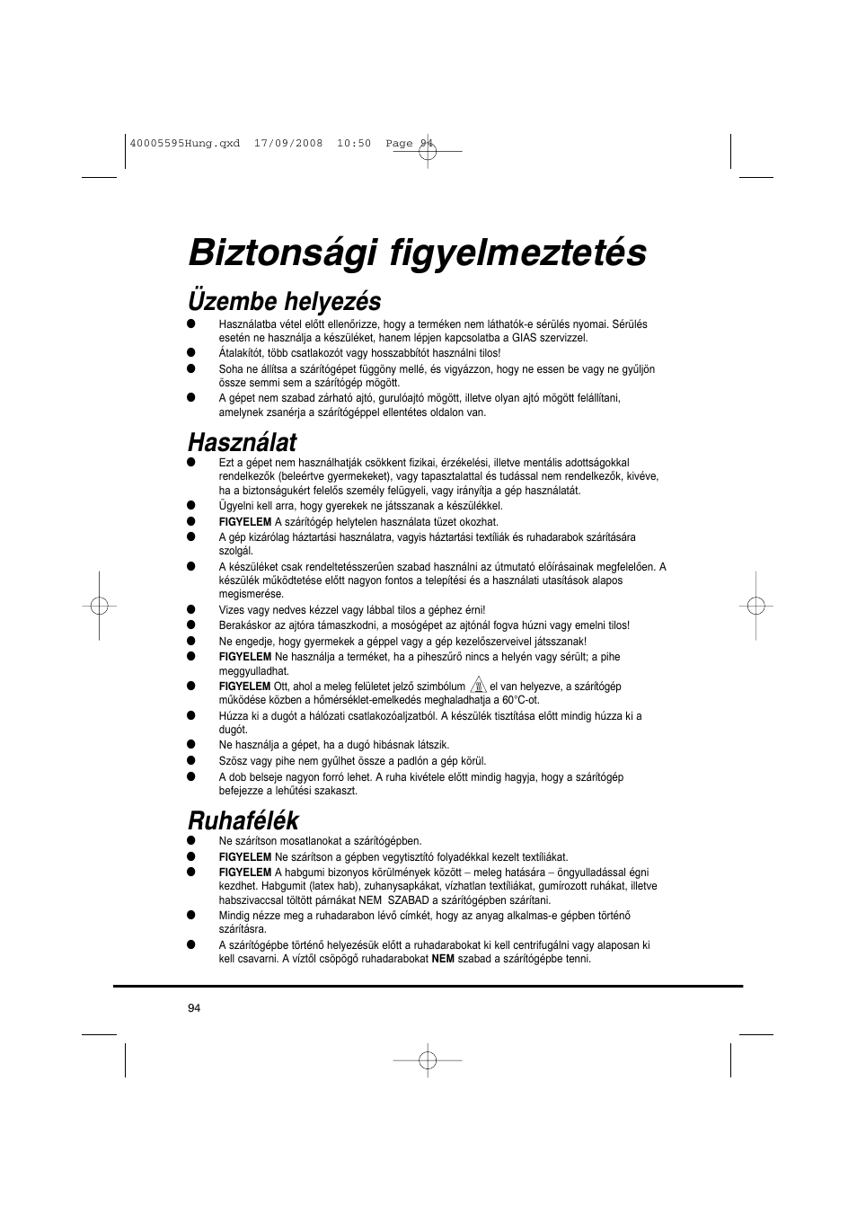 Biztonsági figyelmeztetés, Üzembe helyezés, Használat | Ruhafélék | Candy GO DC 78G-86S User Manual | Page 94 / 110