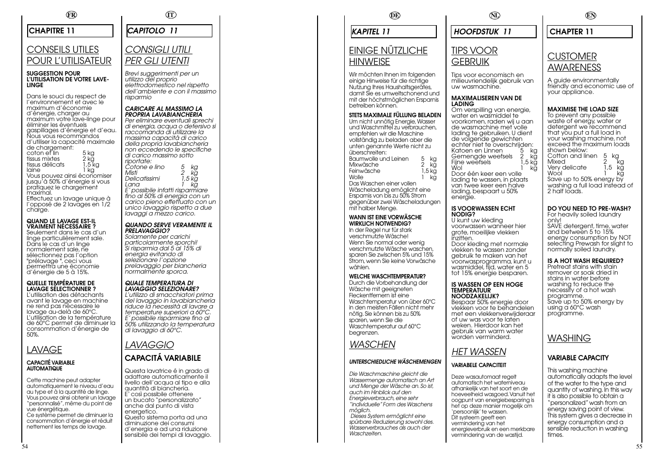 Customer awareness, Washing, Tips voor gebruik | Het wassen, Consigli utili per gli utenti, Lavaggio, Conseils utiles pour l’utilisateur, Lavage, Einige nützliche hinweise, Waschen | Candy CBL 130 SY User Manual | Page 28 / 37