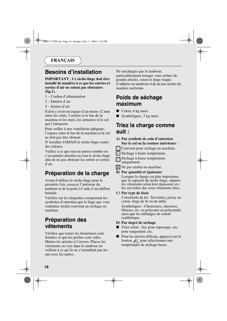 Besoins d’installation, Préparation de la charge, Préparation des vêtements | Poids de séchage maximum, Triez la charge comme suit | Candy AB CDC 168 - SY User Manual | Page 16 / 104