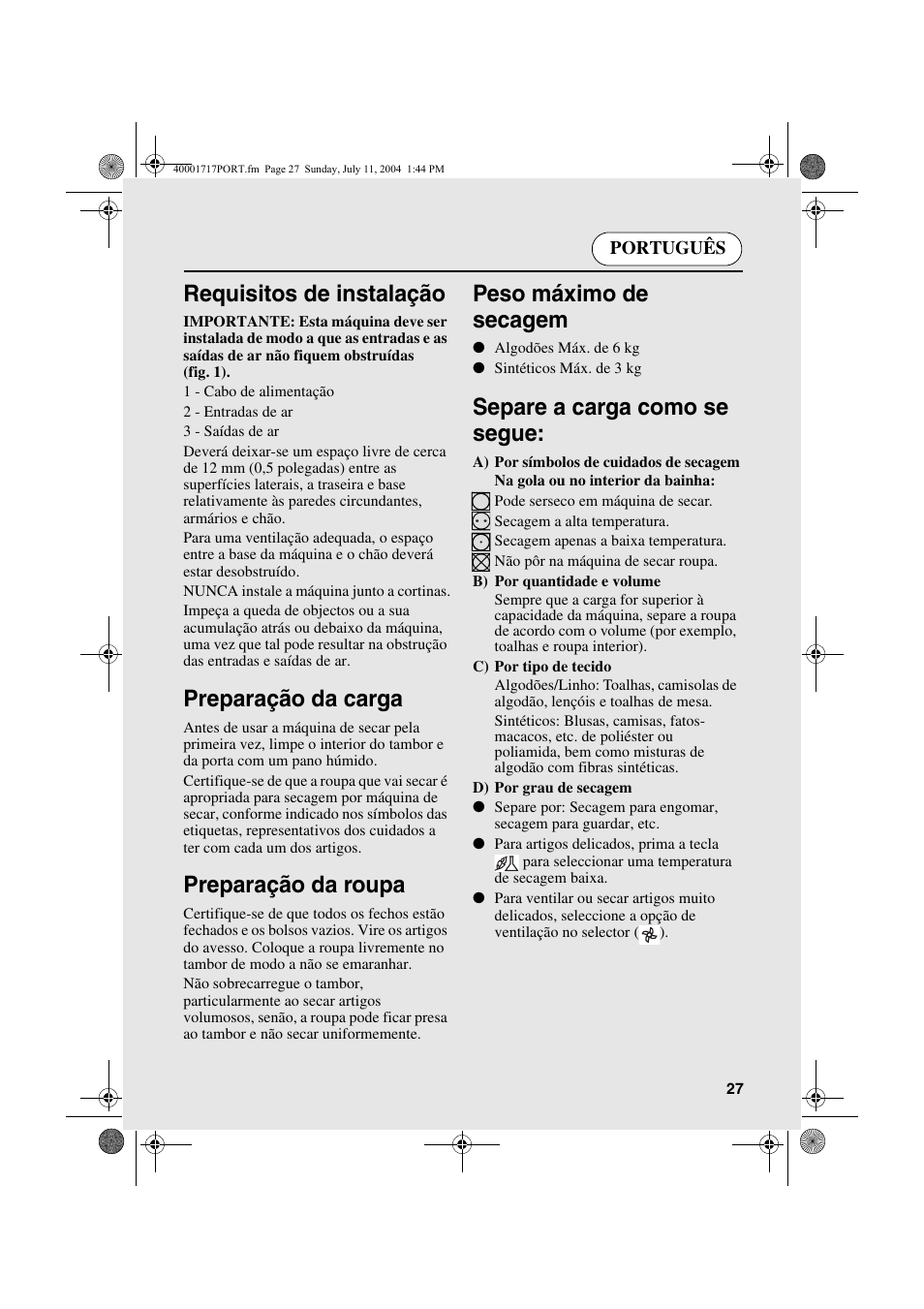 Requisitos de instalação, Preparação da carga, Preparação da roupa | Peso máximo de secagem, Separe a carga como se segue | Candy AB CDC 168 - SY User Manual | Page 27 / 104