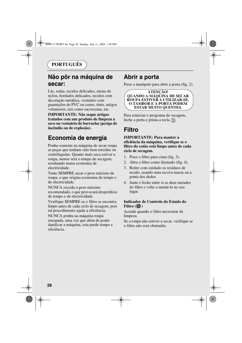 Não pôr na máquina de secar, Economia de energia, Abrir a porta | Filtro | Candy AB CDC 168 - SY User Manual | Page 28 / 104