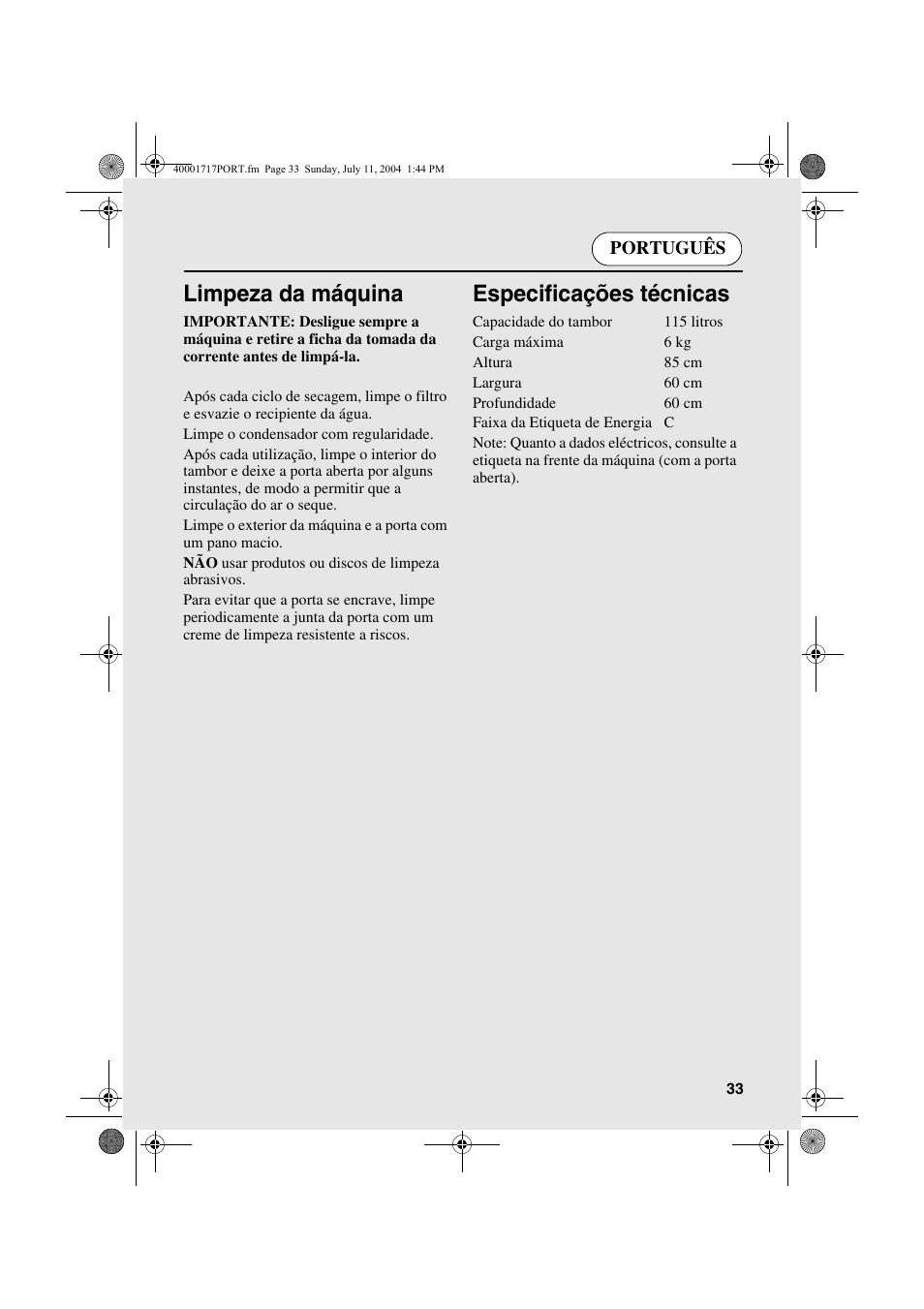 Limpeza da máquina, Especificações técnicas | Candy AB CDC 168 - SY User Manual | Page 33 / 104