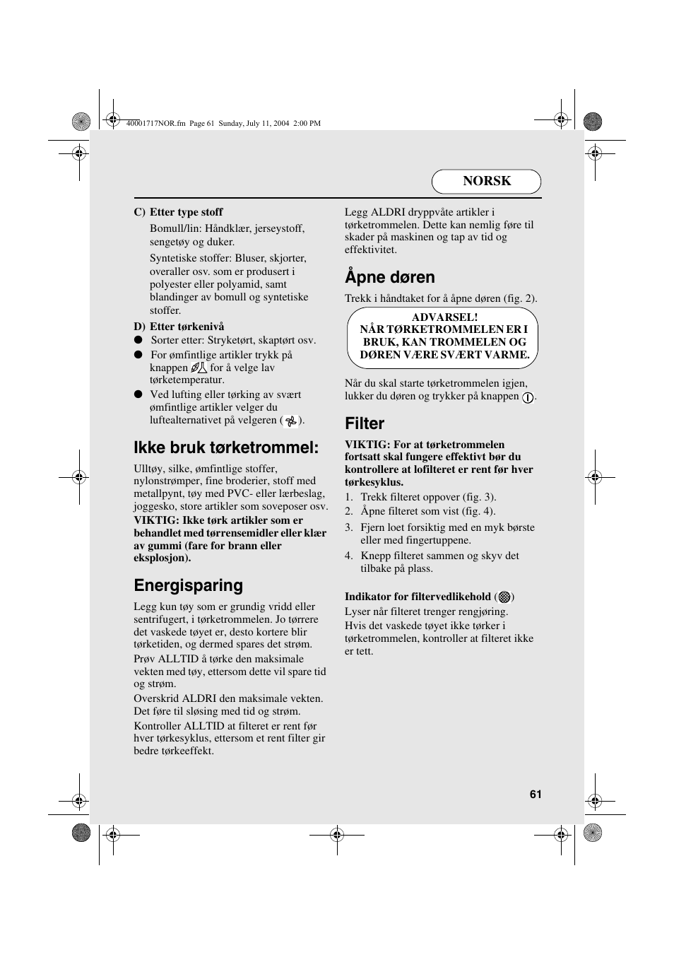 Ikke bruk tørketrommel, Energisparing, Åpne døren | Filter | Candy AB CDC 168 - SY User Manual | Page 61 / 104