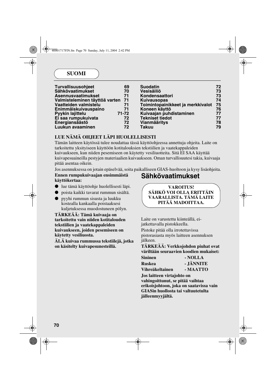 Sähkövaatimukset, Suomi | Candy AB CDC 168 - SY User Manual | Page 70 / 104