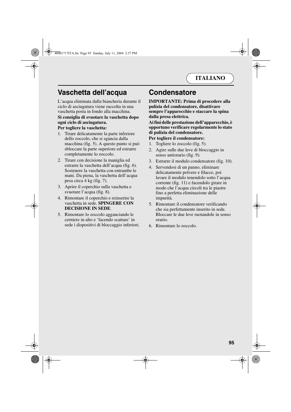 Vaschetta dell’acqua, Condensatore | Candy AB CDC 168 - SY User Manual | Page 95 / 104