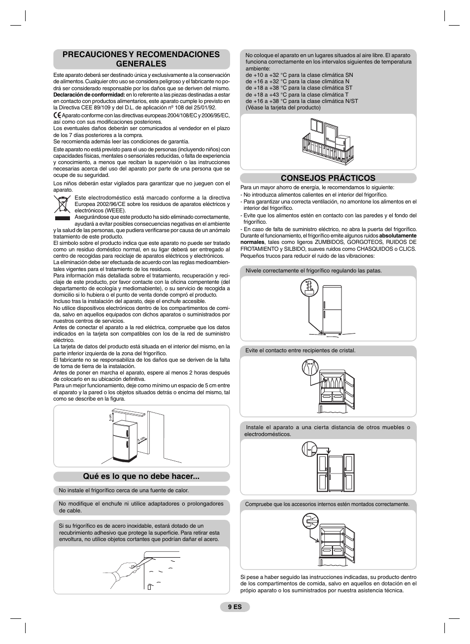 Precauciones y recomendaciones generales, Qué es lo que no debe hacer, Consejos prácticos | Candy FRCFM3965A-0 User Manual | Page 11 / 32