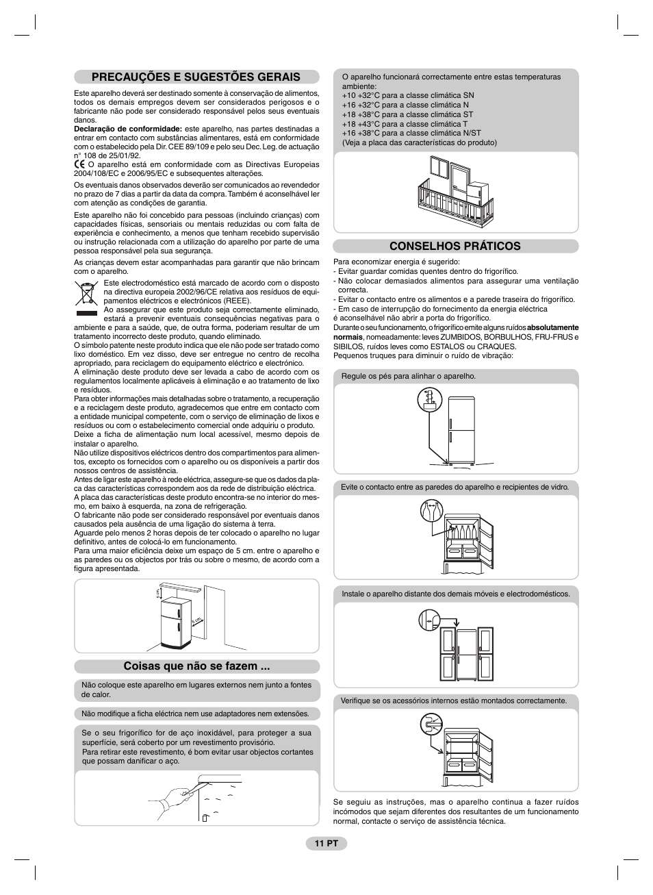 Precauções e sugestões gerais, Coisas que não se fazem, Conselhos práticos | Candy FRCFM3965A-0 User Manual | Page 13 / 32