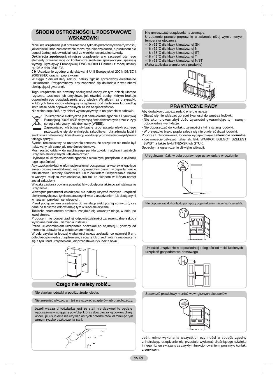 Środki ostrożności l podstawowe wskazówki, Czego nie należy robić, Praktyczne rady | Candy FRCFM3965A-0 User Manual | Page 17 / 32