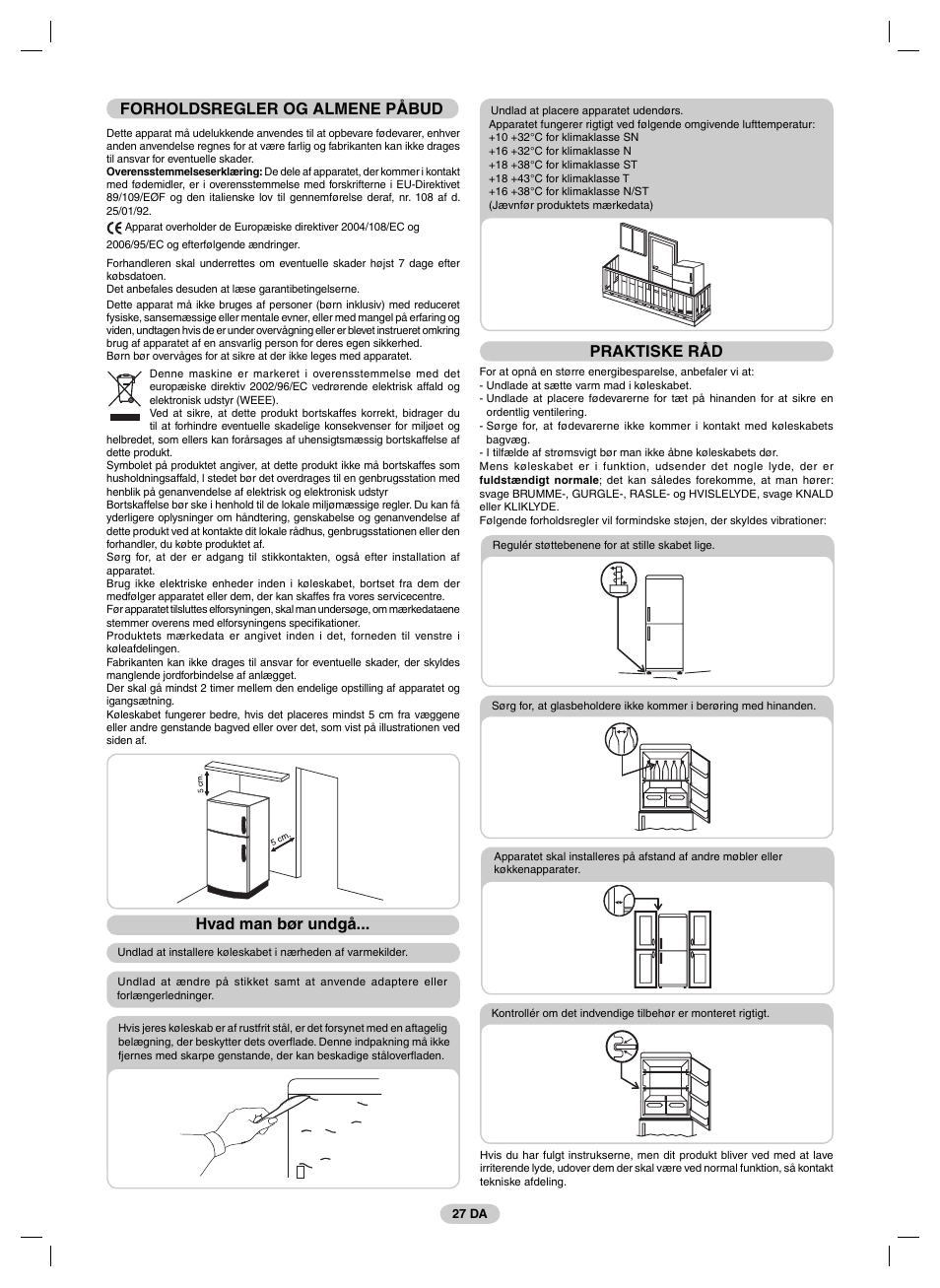 Forholdsregler og almene påbud, Hvad man bør undgå, Praktiske råd | Candy FRCFM3965A-0 User Manual | Page 29 / 32