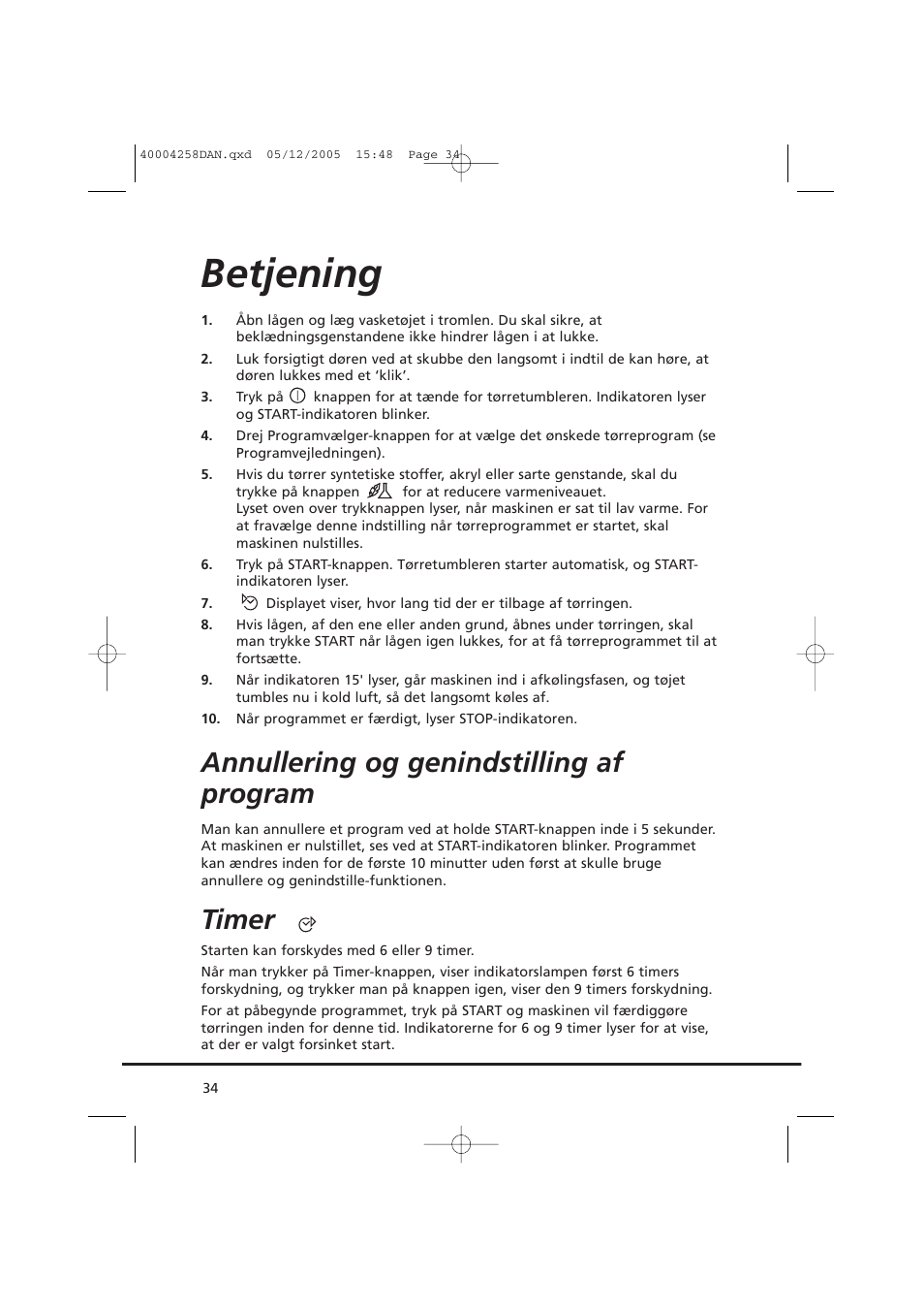 Betjening, Annullering og genindstilling af program, Timer | Candy AB CDC 668 - SY User Manual | Page 34 / 92