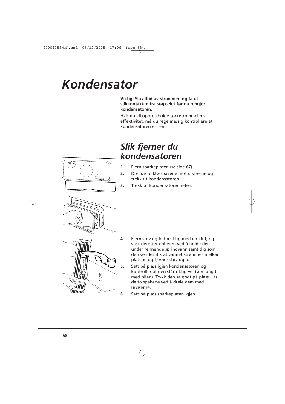 Kondensator, Slik fjerner du kondensatoren | Candy AB CDC 668 - SY User Manual | Page 68 / 92