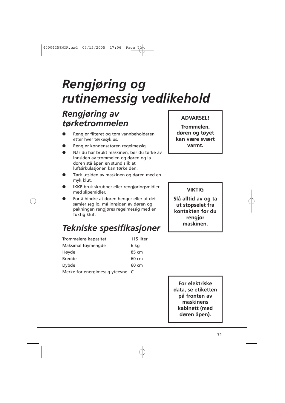 Rengjøring og rutinemessig vedlikehold, Rengjøring av tørketrommelen, Tekniske spesifikasjoner | Candy AB CDC 668 - SY User Manual | Page 71 / 92