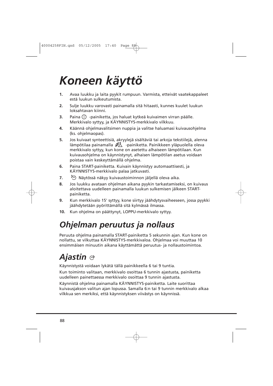 Koneen käyttö, Ohjelman peruutus ja nollaus, Ajastin | Candy AB CDC 668 - SY User Manual | Page 88 / 92